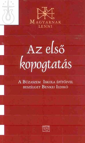 Benkei Ildikó - Az első kopogtatás