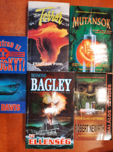 Frederik Pohl, Bart Dawis, R.Newirth, Bertram Thomas McDowell Desmond Bagley - Krimi k�nyvcsomag 5 db: Az ellens�g, Terror,Puszt�tsd el a Kentuckyt!, Hal�los t�ved�s, Mut�nsok