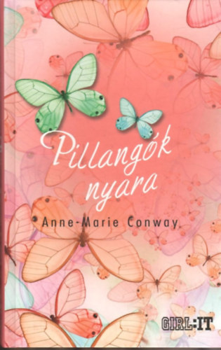 Anne-Marie Conway - Pillangók nyara