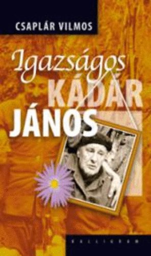 Csaplr Vilmos - Igazsgos Kdr Jnos