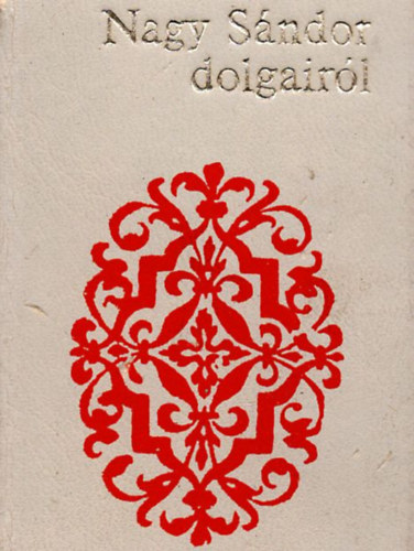 Haller J�nos - Nagy S�ndor dolgair�l