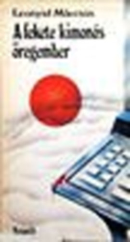 Leonyid Mlecsin - A fekete kimon�s �regember