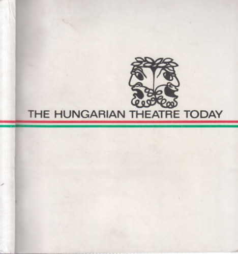 Gy�rgy Lengyel (editor) - The Hungarian Theatre Today