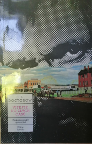 E. L. Doctorow - V�tejte do zlych c�su (cseh nyelv�)