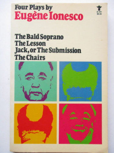 Eugéne Ionesco - Four Plays by Eugéne Ionesco (The bald soprano, The lesson, Jack, or the submission, The chairs)