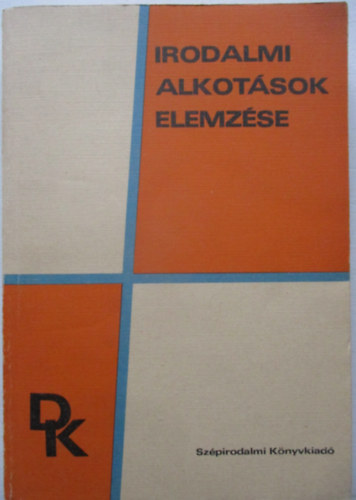 Szépirodalmi Könyvkiadó - Irodalmi alkotások elemzése