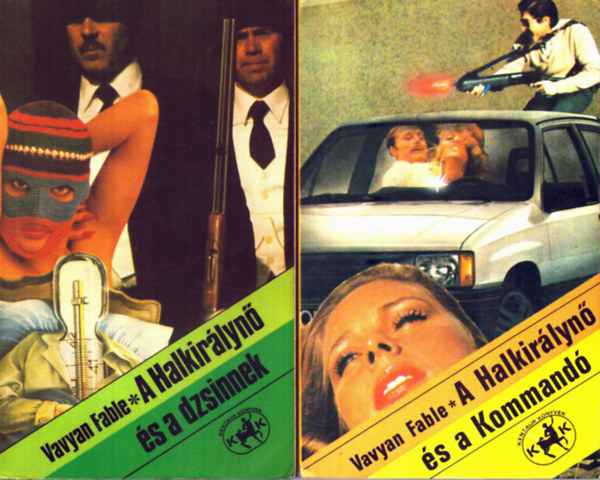 Vavyan Fable - A Halkirálynő és a Kommandó + A Halkirálynő és a dzsinnek (Halkrálynő-sorozat 1-2. rész)