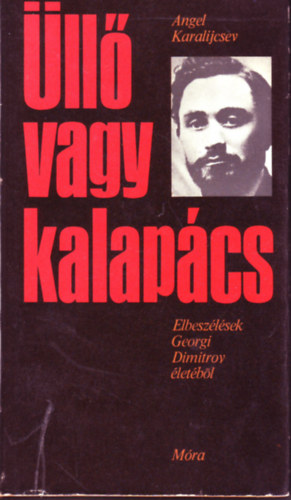 Angel Karalijcsev - �ll� vagy kalap�cs