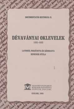 Benedek Gyula - Dvavnyai oklevelek 1332-1523.