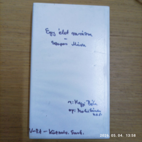 Hegyi Béla Szepes Mária - Egy élet varázsa (VHS)