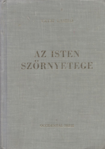 Vatai Lszl - Az isten szrnyetege