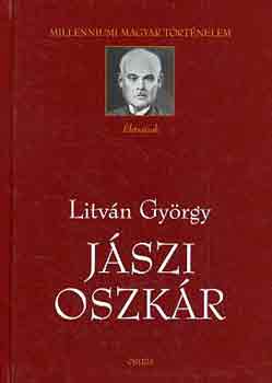 Litvn Gyrgy - Jszi Oszkr