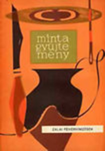 Dr. Kerecsényi Edit - Mintagyűjtemény: Zala megye népi hímzései I. Zalai fehérhímzések