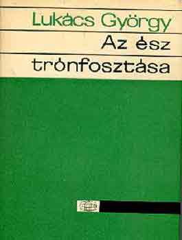 Luk�cs Gy�rgy - Az �sz tr�nfoszt�sa