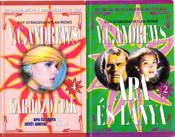 V. C. Andrews - Kárhozottak + Apa és lánya (2 mű)