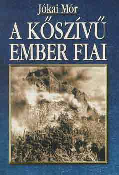 J�kai M�r - A k�sz�v� ember fiai