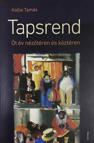 Koltai Tams - Tapsrend - t v nztren s kztren