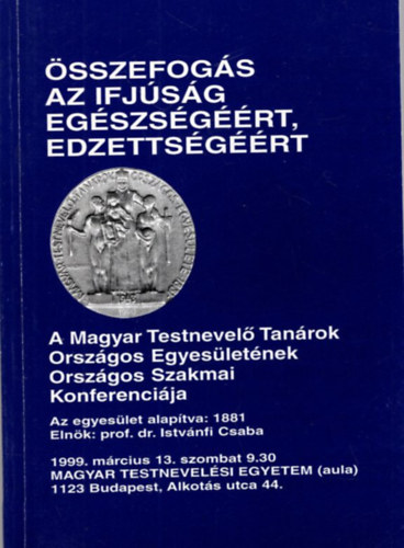 sszefogs az ifjsg egszsgrt, edzettsgrt