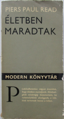 Piers Paul Read - letben maradtak