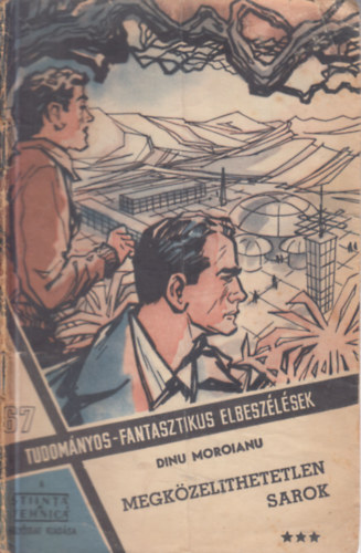 Dinu Moroianu - Megk�zel�thetetlen sarok III. (Tudom�nyos-fantasztikus elbesz�l�sek 67.)
