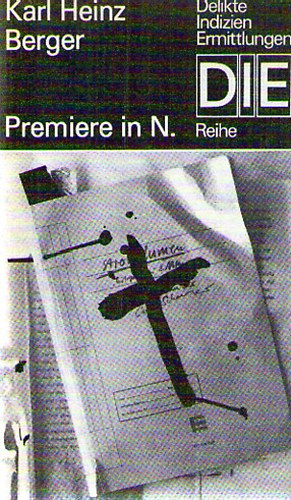 Karl Heinz Berger - Premiere in N.