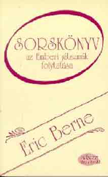 Eric Berne - Sorsk�nyv
