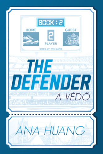 Ana Huang - The Defender - A védő
