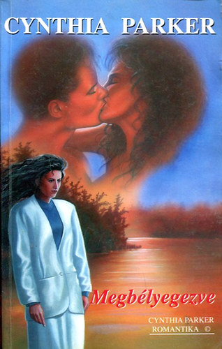 Cynthia Parker - Megb�lyegezve