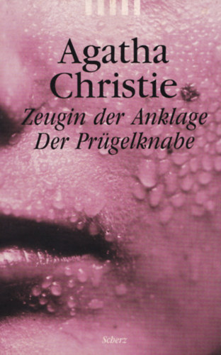 Agatha Christie - ZEUGIN DER ANKLAGE/DER PR�GELKNABE