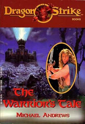 by Michael Andrews (Author) - The Warriors Tale (Dragon Strike Books, 3)