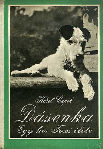 Karel Capek - Dsenka (Egy kis foxi lete)