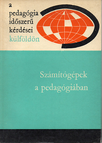 Sz�m�t�g�pek a pedag�gi�ban