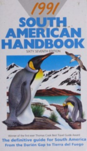 Ben Box - The South American Handbook 1991 (Trade & Travel Publications)