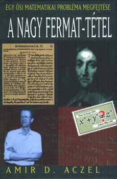 Amir D. Aczel - A nagy Fermat-ttel