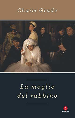 Chaim Grade - La moglie del rabbino