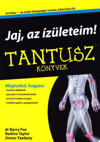 Nadine Taylor, Jinoos Yazdany Dr Barry Fox - Jaj, az zleteim!