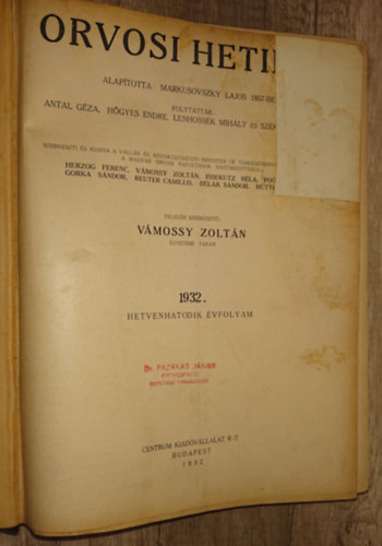 Vámossy Zoltán - Az Orvosi Hetilap című újság 1932-es évfolyama egybekötve