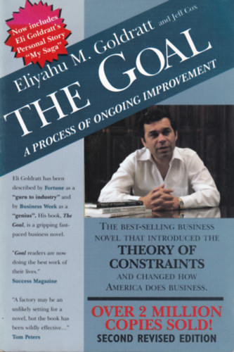 Jeff Cox Eliyahu M. Goldratt - The Goal. A Process of Ongoing Improvement