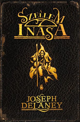 Joseph Delaney - A Szellem Inasa