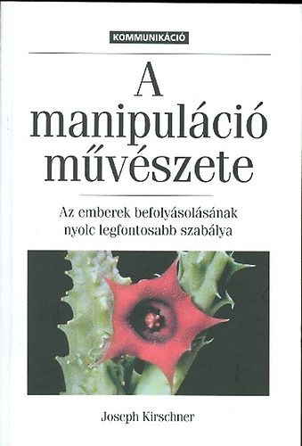 J. Kirschner - A manipulci mvszete