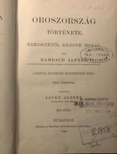 Rambaud Alfréd - Oroszország története (eredetétől kezdve 1884-ig) I-II.