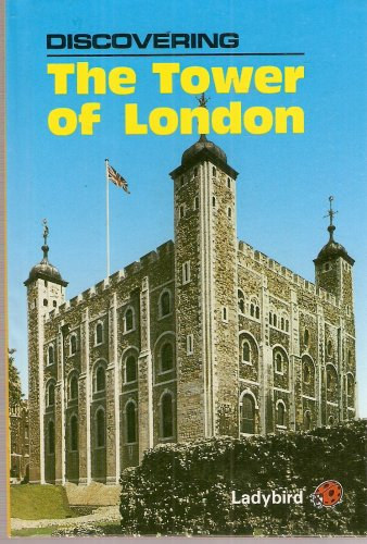 Discovering the Tower of London