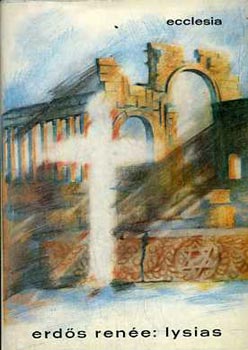 Erdős Renée - Lysias