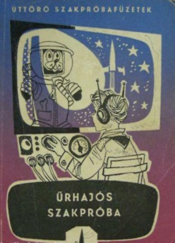 Dr. Kulin Gy�rgy - �rhaj�s szakpr�ba (�tt�r� szakpr�baf�zetek)