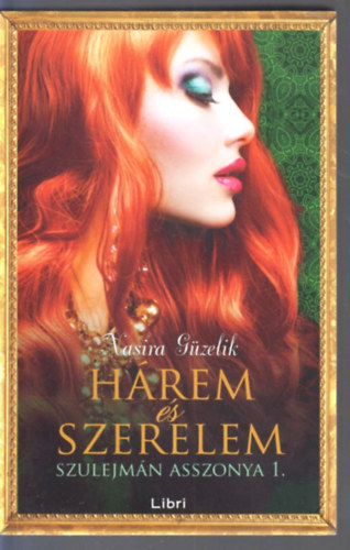 Nasira G�zelik - H�rem �s szerelem