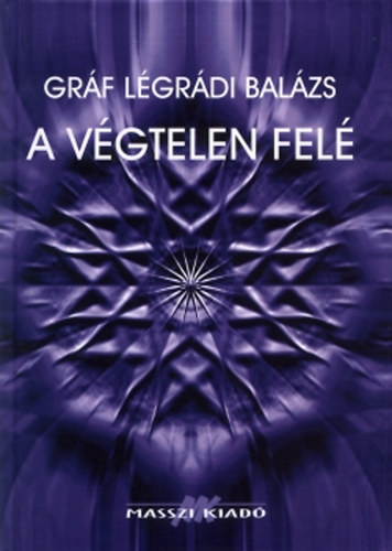 Gráf Légrádi Balázs - A végtelen felé