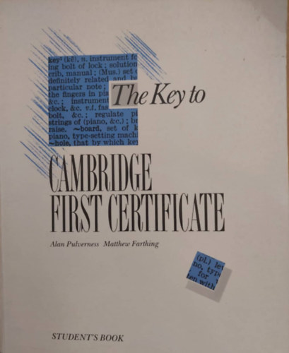 Alan Pulverness - Matthew Farthing - The Key to Cambridge first Certificate - Student's Book