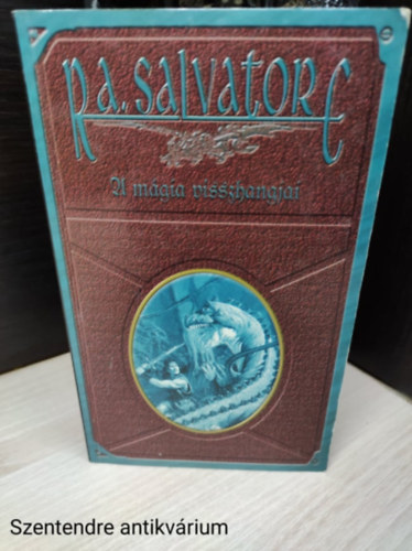 R. A. Salvatore - A mgia visszhangjai (Sajt kppel)