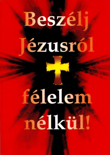 William Fay - Ralph Hodge - Besz�lj J�zusr�l f�lelem n�lk�l