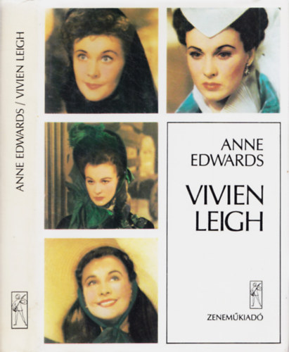 Anne Edwards - Vivien Leigh